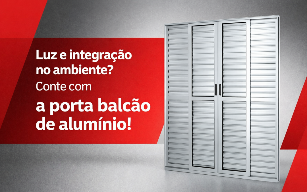 luz-e-integracao-no-ambiente-conte-com-a-porta-balcao-de-aluminio